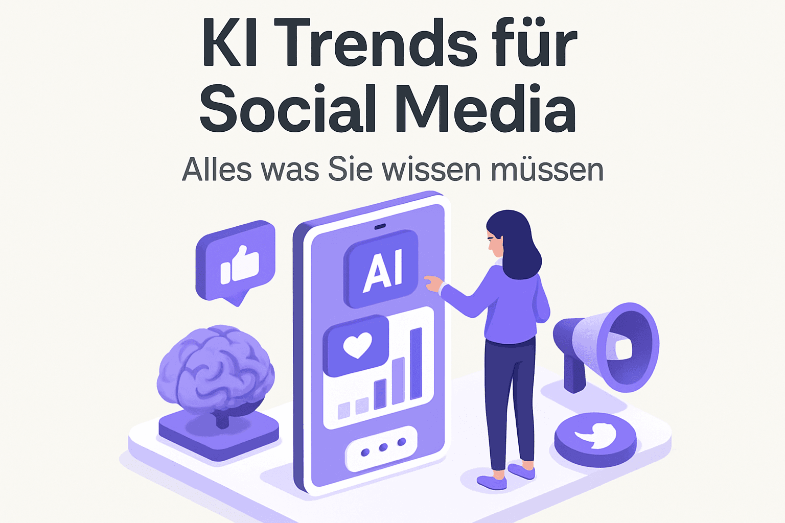 KI Trends für Social Media - Alles was Sie wissen müssen.png